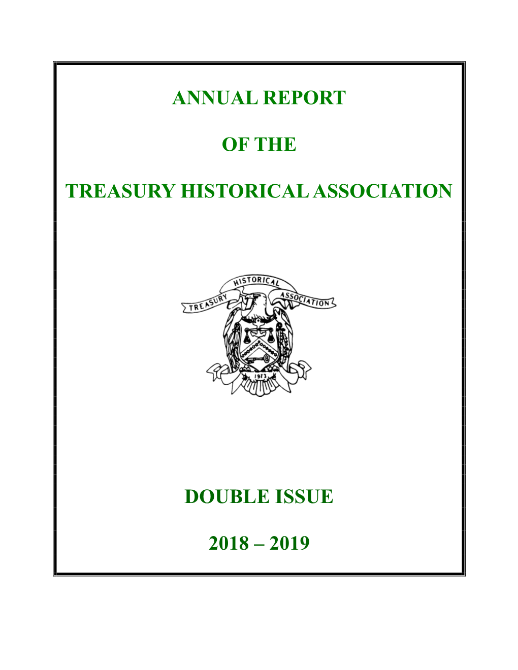 Annual Report of the Treasury Historical Association Double Issue 2018 – 2019