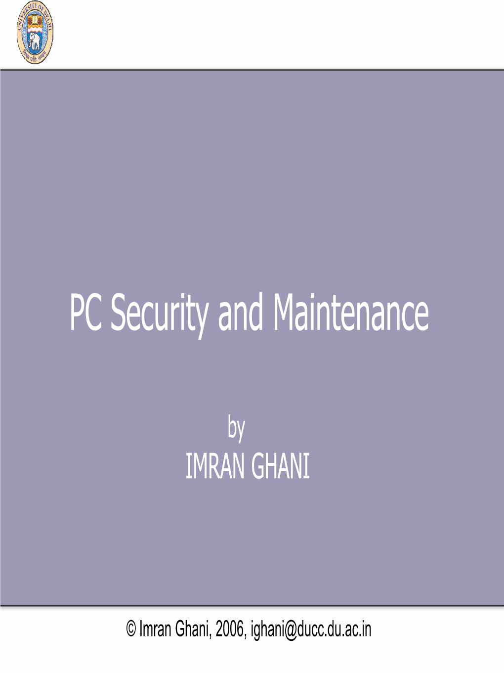 PC Maintenance and Security-Forecast