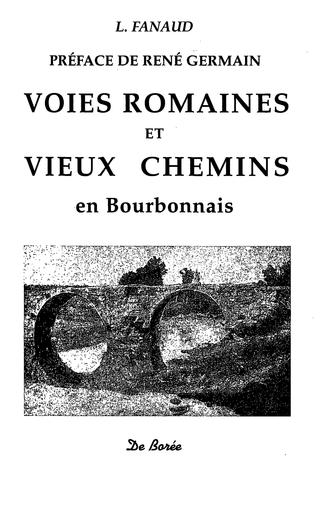 Voies Romaines Vieux Chemins