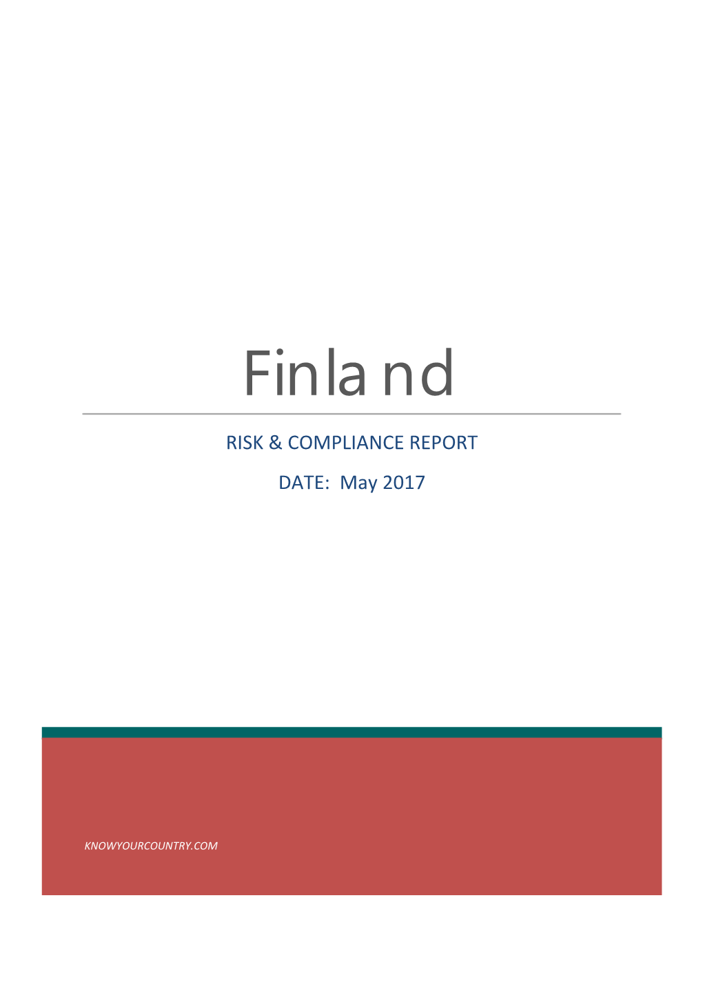 Finland RISK & COMPLIANCE REPORT DATE: May 2017