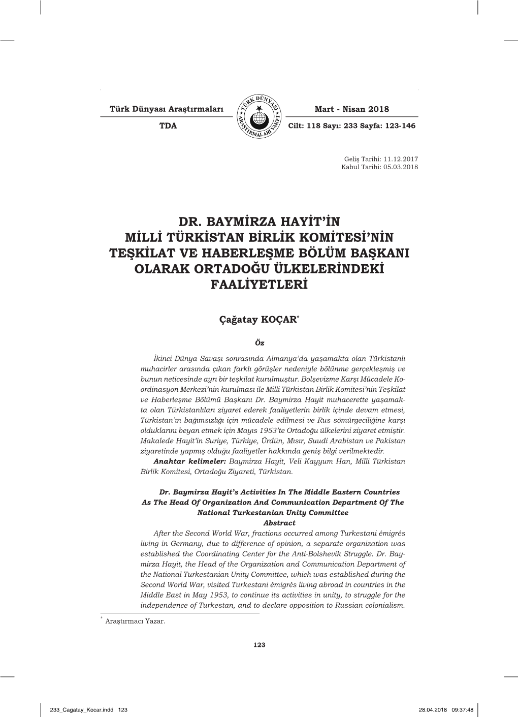 Dr. Baymirza Hayit'in Milli Türkistan Birlik Komitesi'nin Teşkilat Ve Haberleşme Bölüm Başkani Olarak Orta