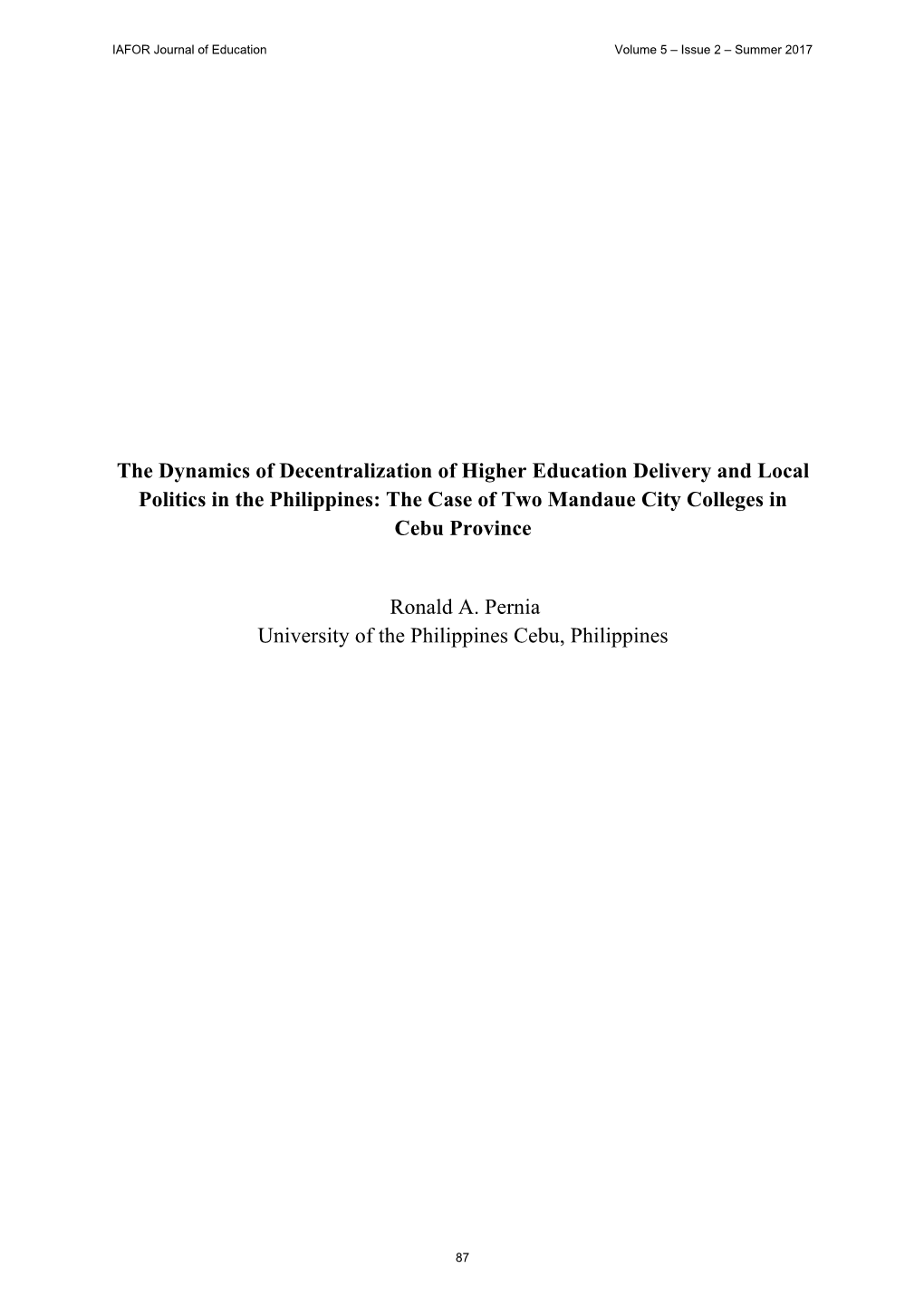 The Dynamics of Decentralization of Higher Education Delivery and Local Politics in the Philippines: the Case of Two Mandaue City Colleges in Cebu Province