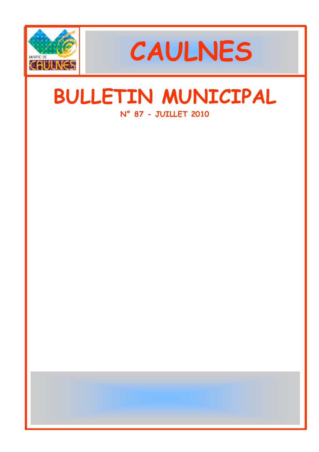 Bulletin Municipal N° 87 - Juillet 2010