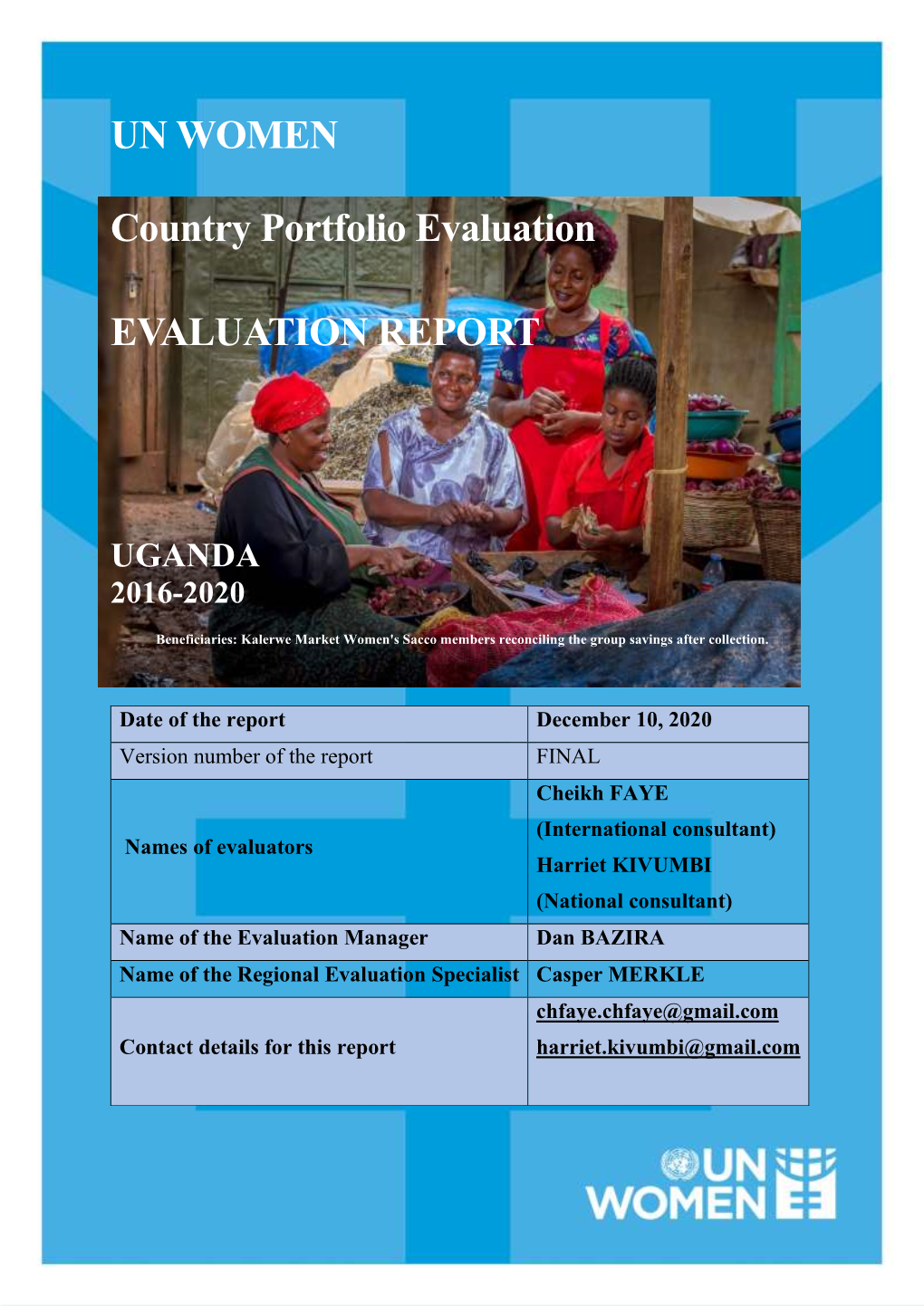 UN WOMEN Country Portfolio Evaluation EVALUATION REPORT