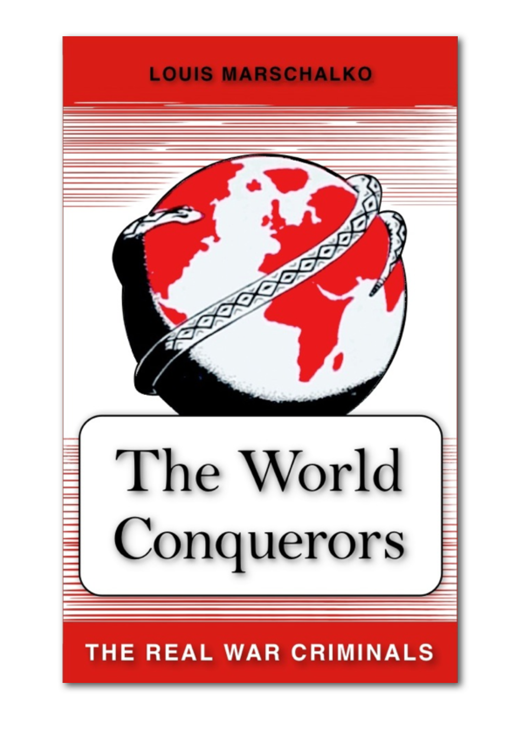 The World Conquerors by MARSCHALKO Louis