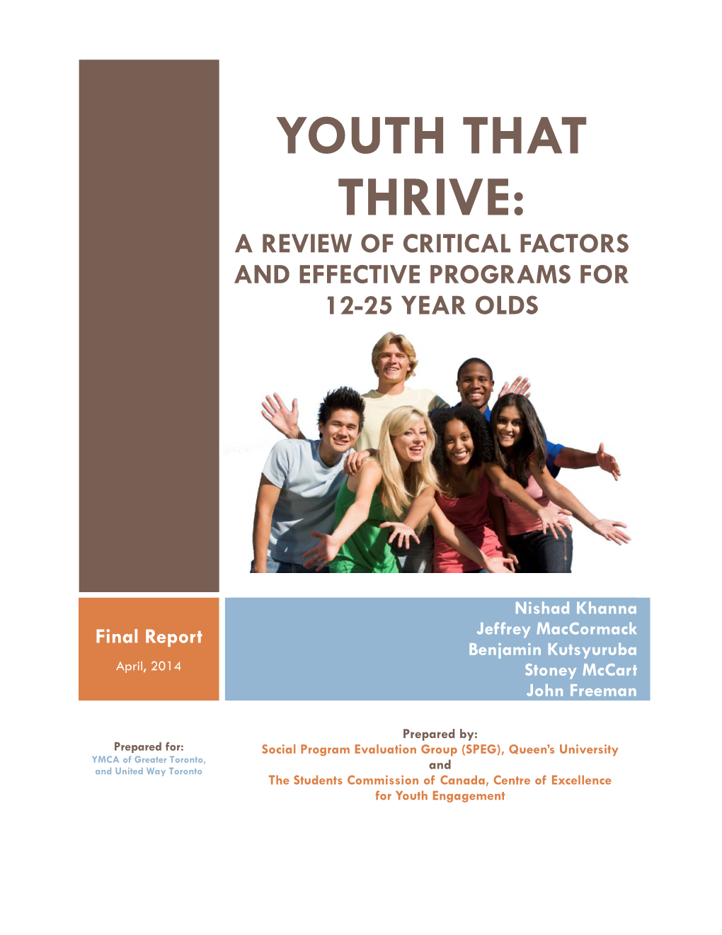 Youth That Thrive: a Review of Critical Factors and Effective Programs for 12-25 Year Olds