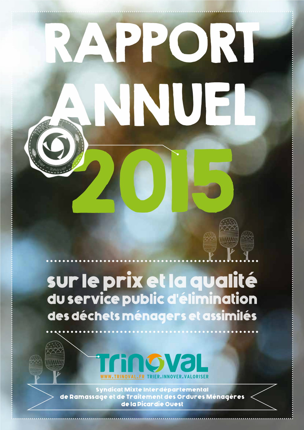 Sur Le Prix Et La Qualité Du Service Public D'élimination Des Déchets Ménagers Et Assimilés