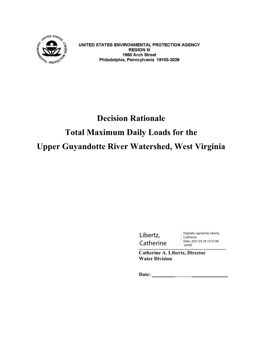 Decision Rationale Total Maximum Daily Loads for the Upper Guyandotte River Watershed, West Virginia