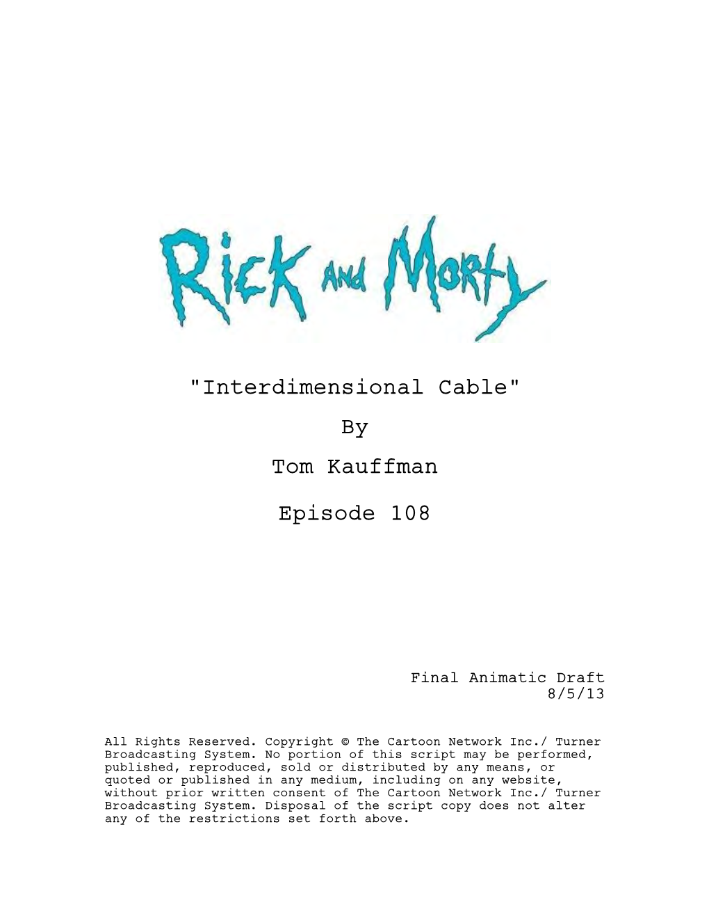 Rick and Morty 108: Rixty Minutes 2014