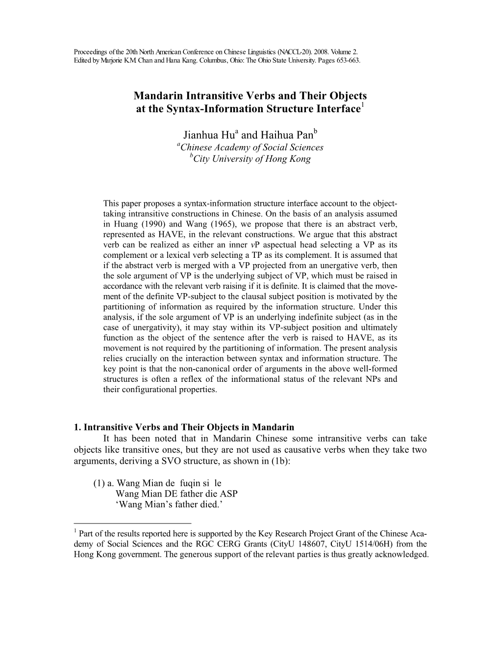 Mandarin Intransitive Verbs and Their Objects at the Syntax-Information Structure Interface1