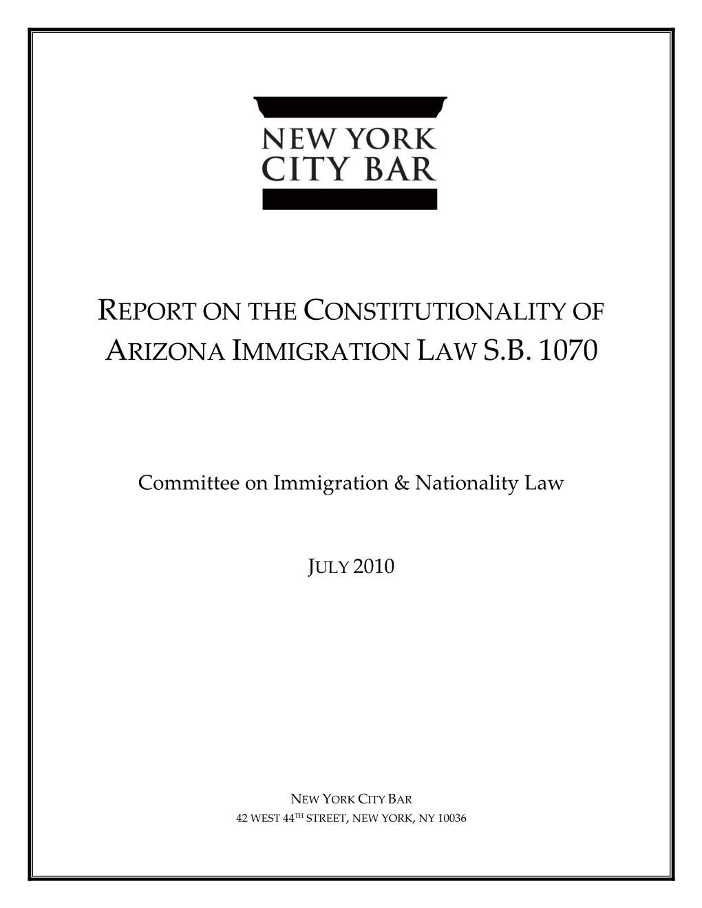 Report on the Constitutionality of Arizona Immigration Law S.B