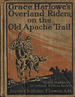 Grace Harlowe's Overland Riders on the Old Apache Trail, by Jessie Graham Flower