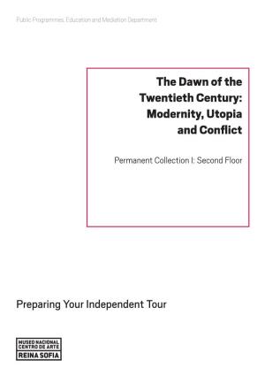 The Dawn of the Twentieth Century: Modernity, Utopia and Conflict