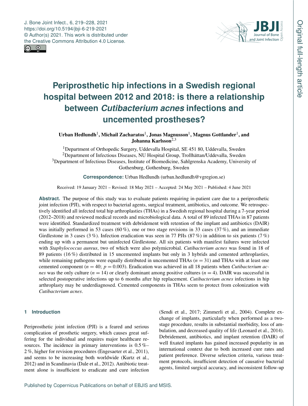 Periprosthetic Hip Infections in a Swedish Regional Hospital Between