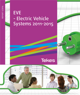 EVE REPORT 1/2016 REPORT - Electric Vehicle Systems 2011-2015