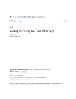 Monopoly Pricing in a Time of Shortage James I