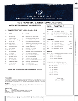 This Is Penn State. Wrestling Lives Here. Match Notes, February 10, 2021 Edition 2020-21 Schedule