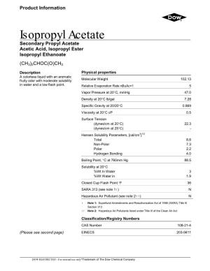 Isopropyl Acetate Secondary Propyl Acetate Acetic Acid, Isopropyl Ester Isopropyl Ethanoate