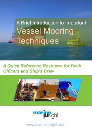 A Brief Introduction to Important Vessel Mooring Techniques
