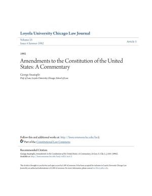 Amendments to the Constitution of the United States: a Commentary George Anastaplo Prof
