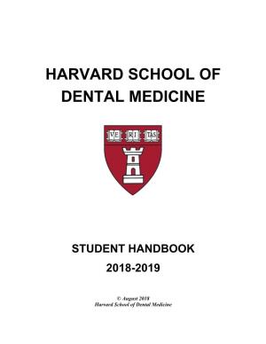 Harvard School of Dental Medicine Student Handbook 2018-19 2