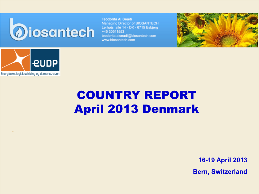 COUNTRY REPORT April 2013 Denmark