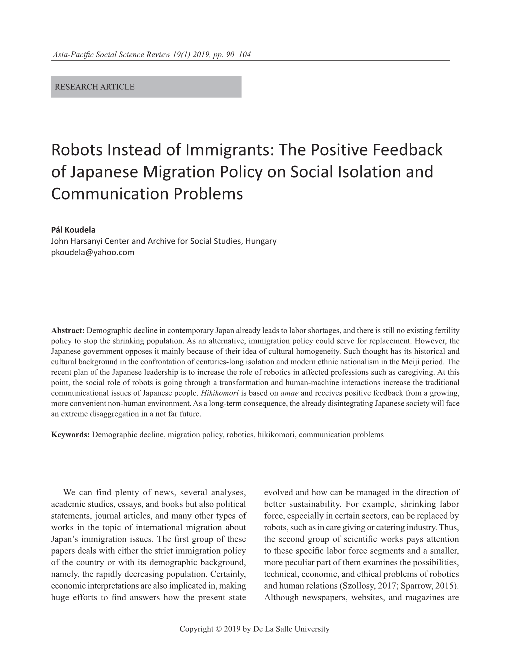 Robots Instead of Immigrants: the Positive Feedback of Japanese Migration Policy on Social Isolation and Communication Problems