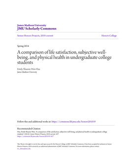 A Comparison of Life Satisfaction, Subjective Well-Being, and Physical Health in Undergraduate College Students" (2014)