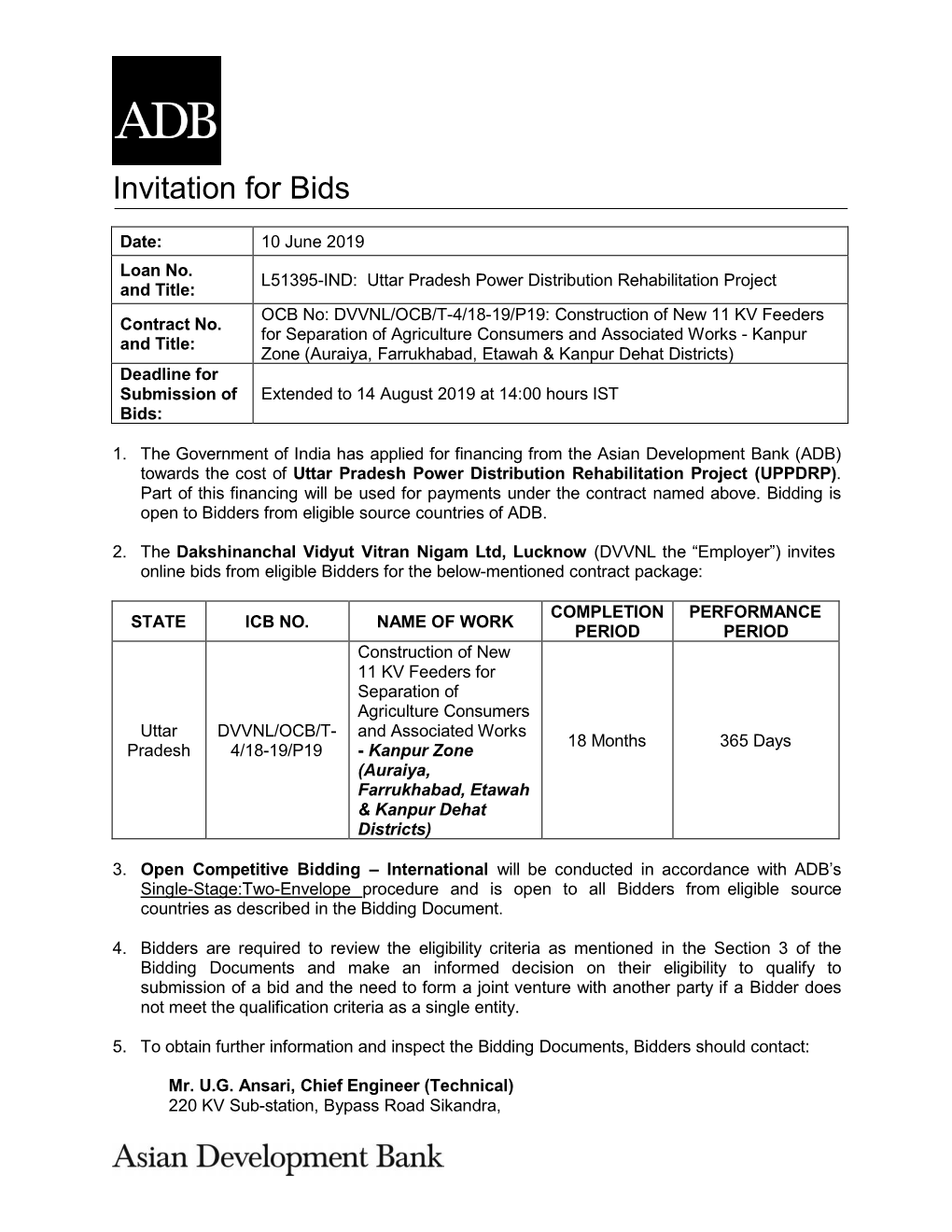 Uttar Pradesh Power Distribution Rehabilitation Project and Title: OCB No: DVVNL/OCB/T-4/18-19/P19: Construction of New 11 KV Feeders Contract No