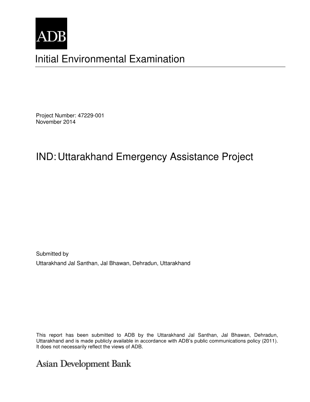 Initial Environmental Examination IND:Uttarakhand Emergency