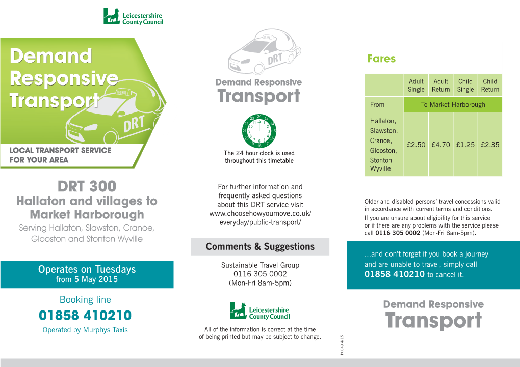 Hallaton and Villages to About This DRT Service Visit Older and Disabled Persons’ Travel Concessions Valid in Accordance with Current Terms and Conditions