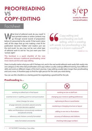 Proofreading Vs Copy-Editing Copy-Editing Is…