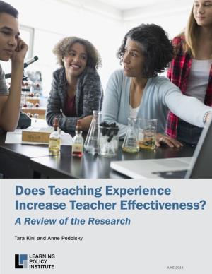 Research Report: Does Teaching Experience Increase Teacher Effectiveness? a Review of the Research