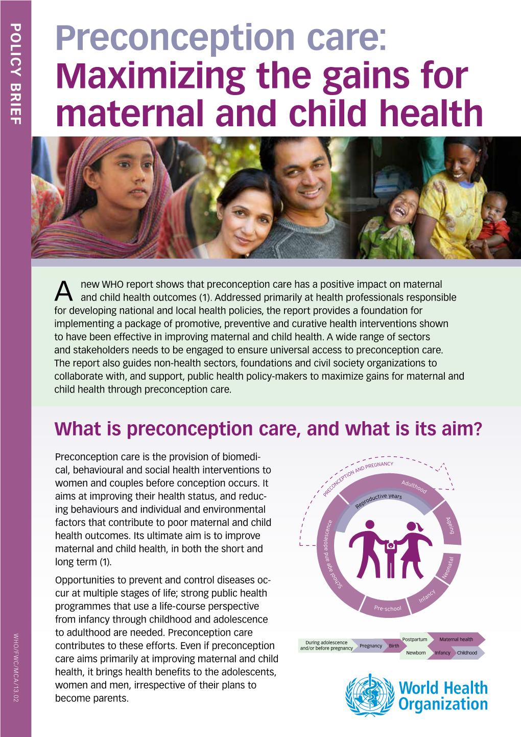 Preconception Care: Maximizing the Gains for Maternal and Child Health Why Invest in Preconception Care?