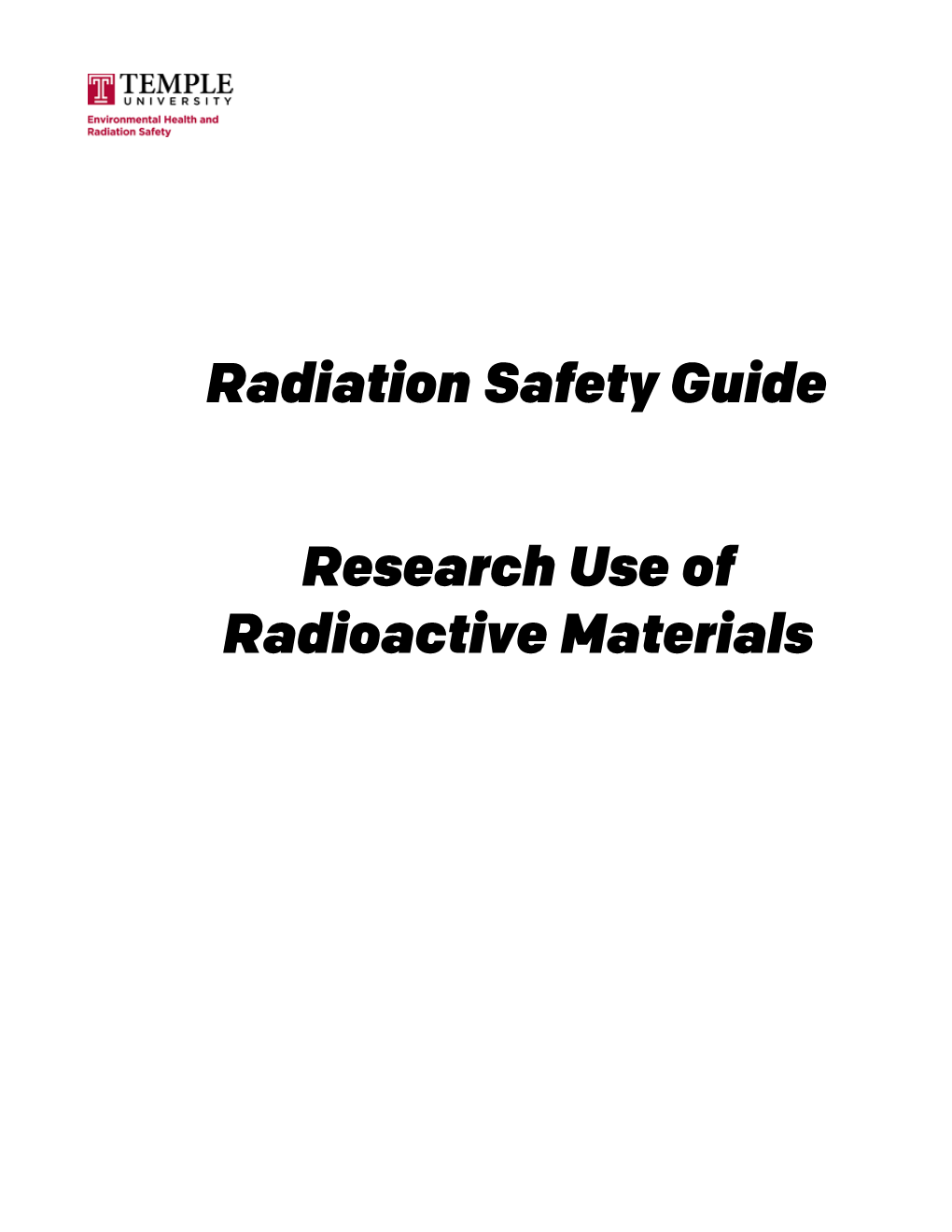 Radiation Safety Guide Research Use of Radioactive Materials