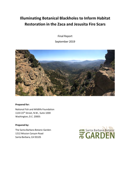 Illuminating Botanical Blackholes to Inform Habitat Restoration in the Zaca and Jesusita Fire Scars