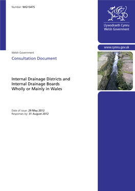 Internal Drainage Districts and Internal Drainage Boards Wholly Or Mainly in Wales Consultation Document