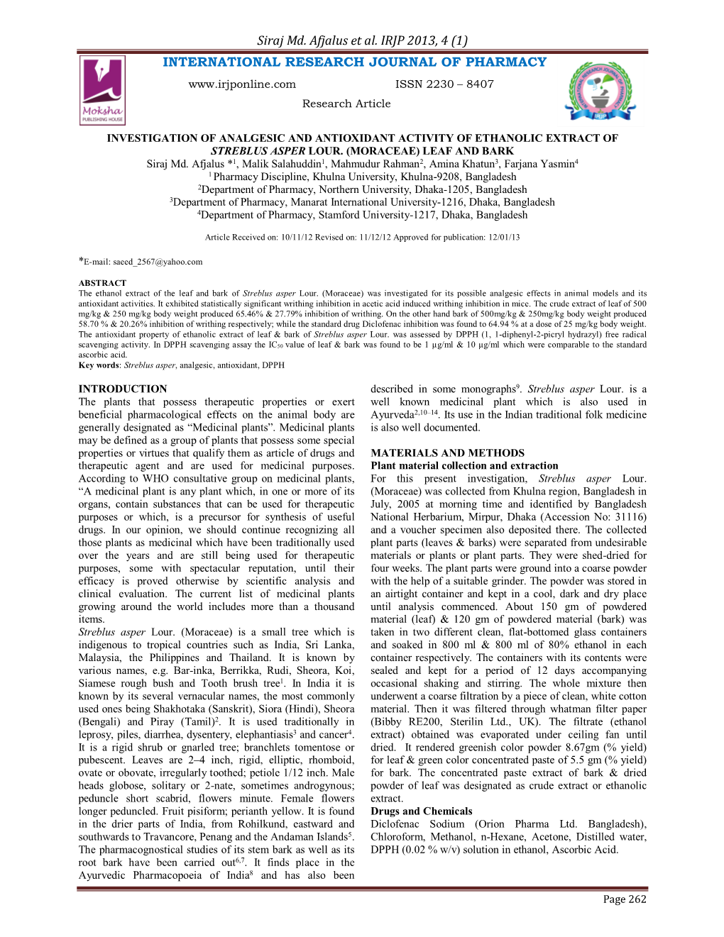 INVESTIGATION of ANALGESIC and ANTIOXIDANT ACTIVITY of ETHANOLIC EXTRACT of STREBLUS ASPER LOUR. (MORACEAE) LEAF and BARK Siraj Md