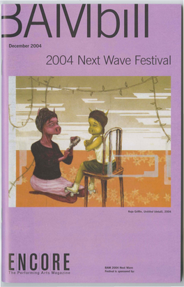 NC:UR E Festival Is Sponsored By: the Performing Arts Magazine 200~Ext Wa~E Eesllilal Brooklyn Academy of Music