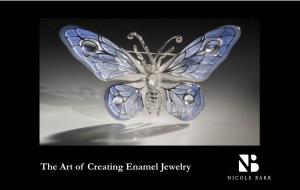 The Art of Creating Enamel Jewelry