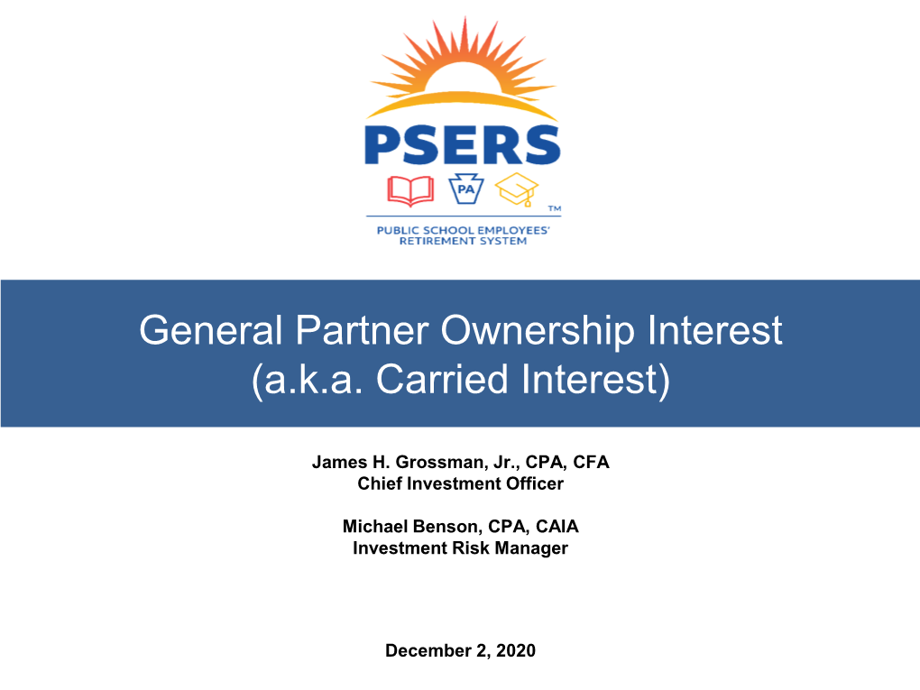 General Partner Ownership Interest (Aka Carried Interest)
