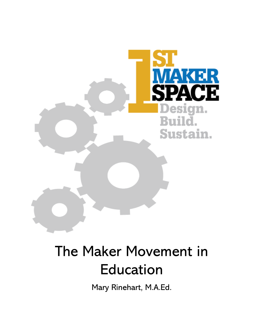 The Maker Movement in Education