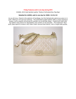 Friday Features Sold in One Day During 2019 CHANEL 2015 Gold Quilted Leather ‘Medium Perforated Boy Flap Bag’