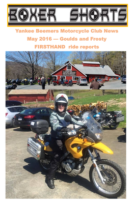 Yankee Beemers Motorcycle Club News May 2016 — Goulds and Frosty FIRSTHAND Ride Reports