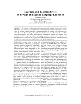Learning and Teaching Styles in Foreign and Second Language Education Richard M Felder North Carolina State University Eunice R