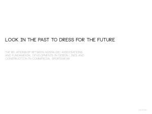 Look in the Past to Dress for the Future