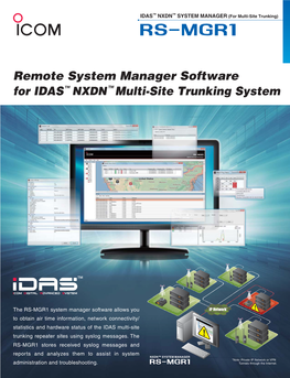 Remote System Manager Software for IDAS™ NXDN ™ Multi-Site Trunking System