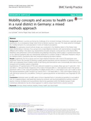 Mobility Concepts and Access to Health Care in a Rural District in Germany: a Mixed Methods Approach Lisa Schröder*, Kristina Flägel, Katja Goetz and Jost Steinhäuser