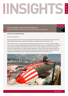 The Strategic Dimension of "Option J": Australia's Submarine Choice And