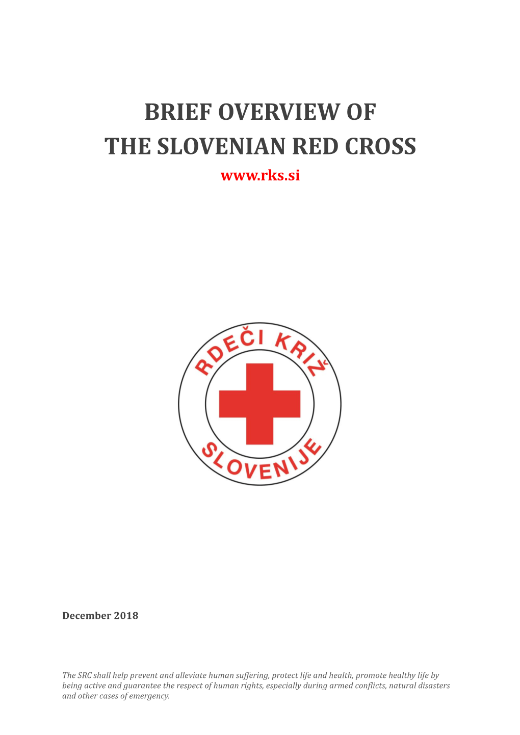 Brief Overview of the Slovenian Red Cross
